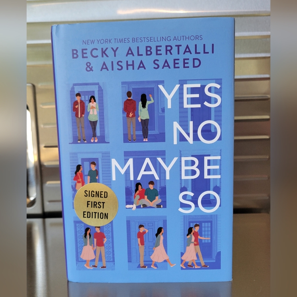 HC w/DJ Yes No Maybe So by Becky Albertalli & Aisha Saeed SIGNED COPY 1st ED